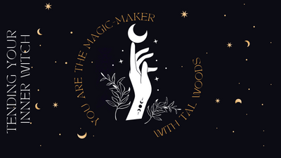 You Are the Magic Maker: Elemental Frameworks for Witchcraft with Tal Woods