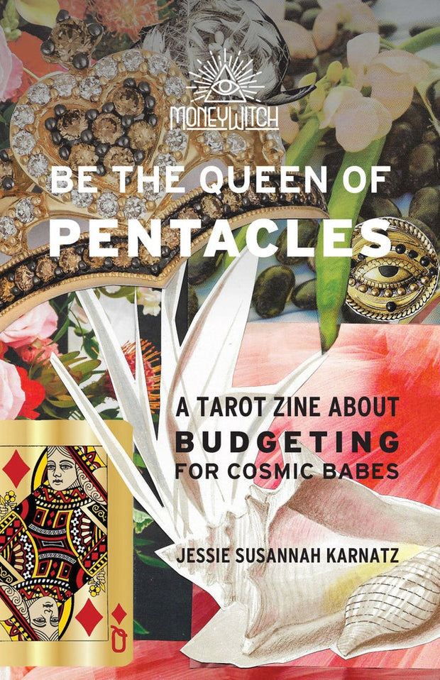 Be The Queen of Pentacles Zine