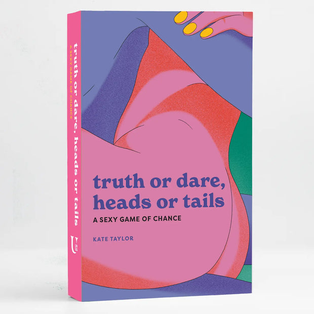 Truth or Dare, Heads or Tails: A Sexy Game of Chance