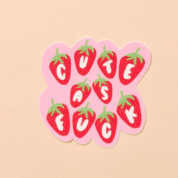 Cute As Fuck Strawberry Vinyl Sticker