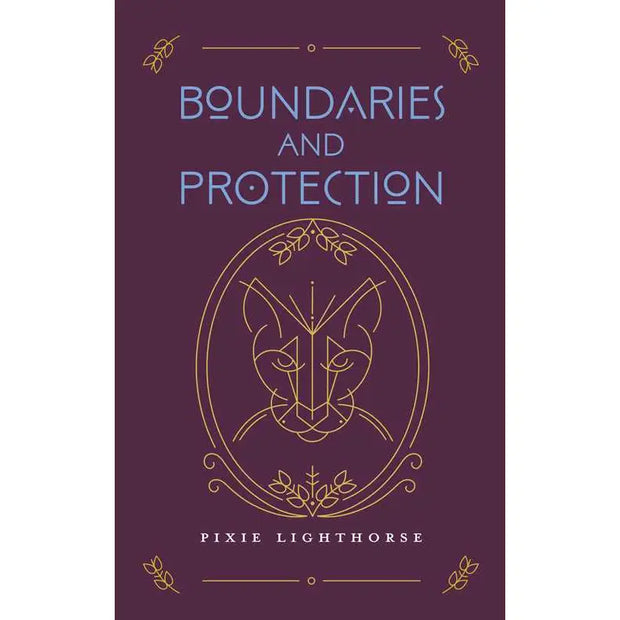 Boundaries and Protection