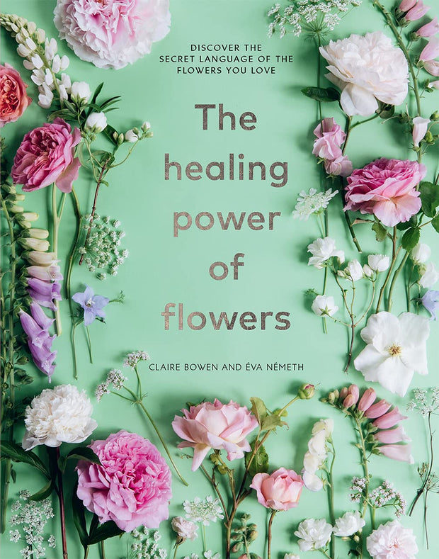 Healing Power of Flowers