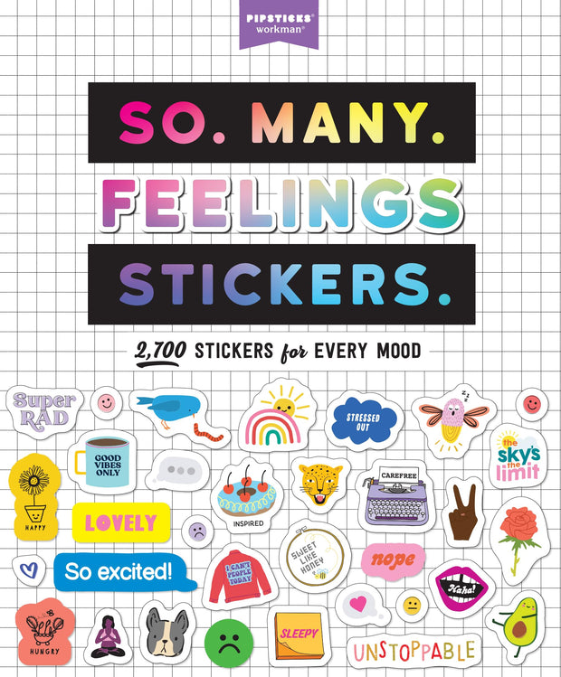 So. Many. Feelings Stickers.: 2,700 Stickers for Every Mood