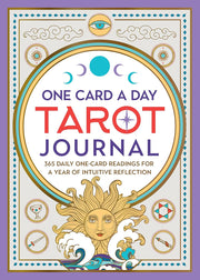 One Card a Day Tarot Journal: 365 Daily One-Card Readings for a Year of Intuitive Reflection