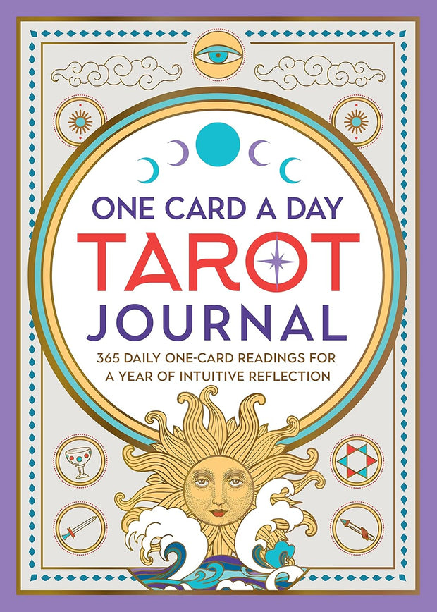 One Card a Day Tarot Journal: 365 Daily One-Card Readings for a Year of Intuitive Reflection