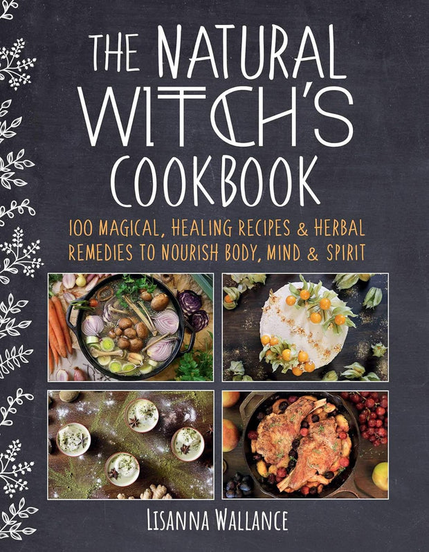 The Natural Witch's Cookbook