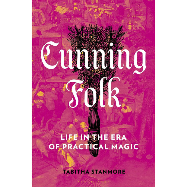 Cunning Folk: Life in the Era of Practical Magic