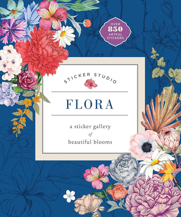 Sticker Studio: Flora: A Sticker Gallery of Beautiful Blooms