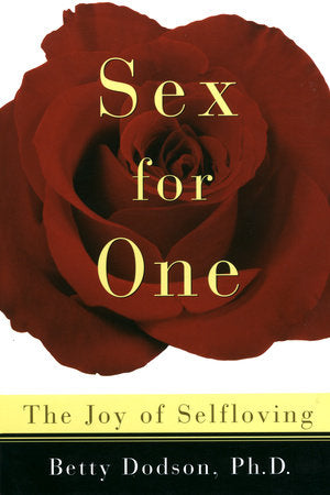 Sex for One: The Joy of Self Loving
