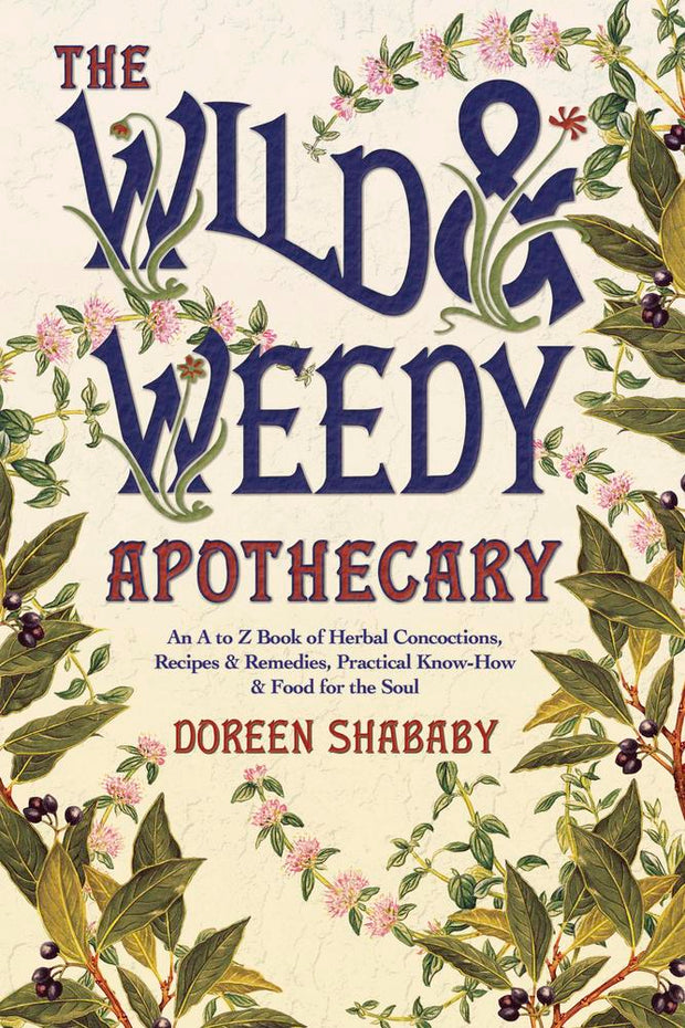 The Wild & Weedy Apothecary
