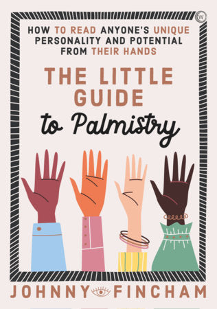 The Little Guide to Palmistry