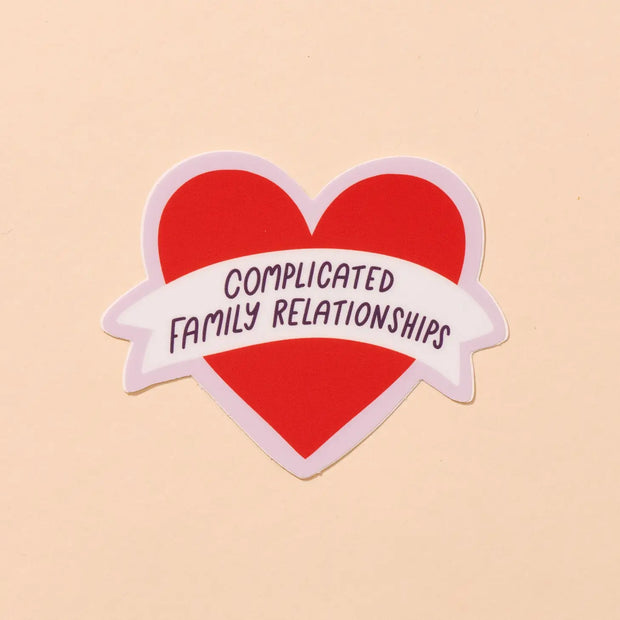 Complicated Family Relationships Vinyl Sticker