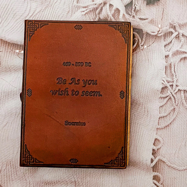 Socrates Be As You Wish To Seem Quote Leather Journal