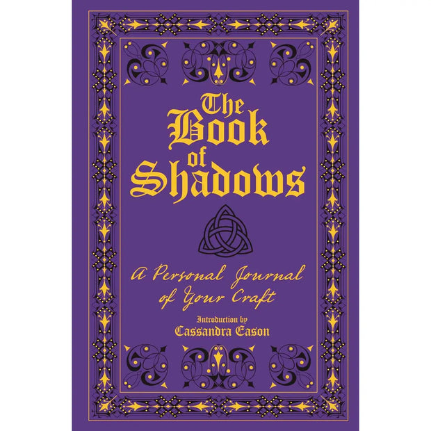 The Book of Shadows: A Personal Journal of Your Craft