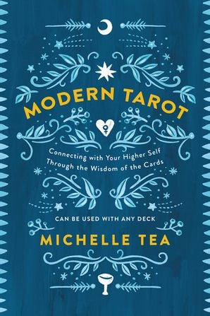 Modern Tarot: Michelle Tea