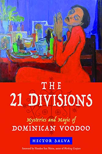 21 Divisions: Mysteries and Magic of Dominican Voodoo