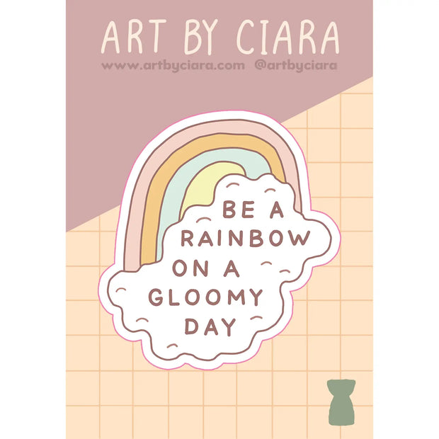 Be a Rainbow Sticker